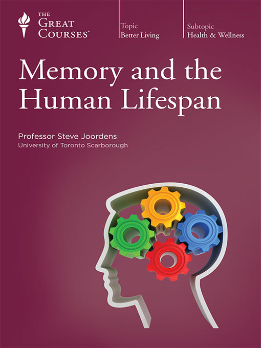 Title details for Memory and the Human Lifespan by Steve Joordens - Available
